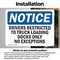 Signmission Drivers Restricted To Truck Loading Dock OSHA Notice Sign, Vinyl Decal, 10in W x 7in L, 2PK OS-2PACK-NS-D-710-L-15519 - alternate 2